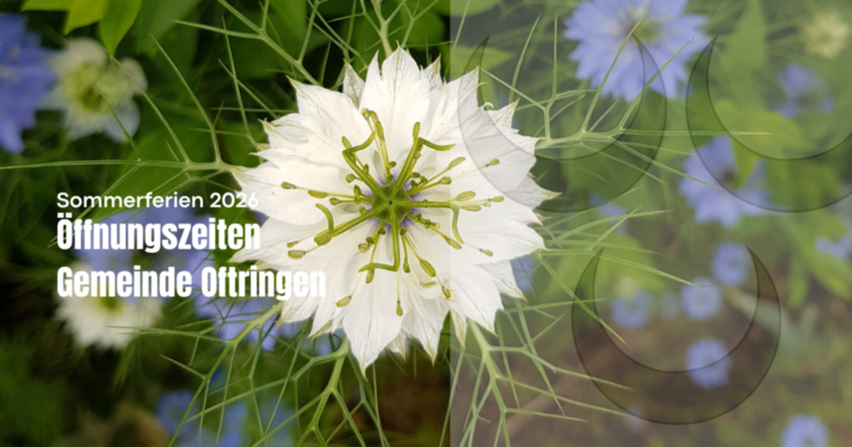 Sommeröffnungszeiten 2026 Gemeinde Oftringen.png Sommeröffnungszeiten 2026 Gemeinde Oftringen.png